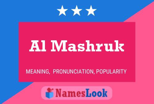 Al Mashruk Name Poster