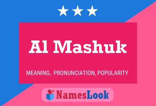 Al Mashuk Name Poster