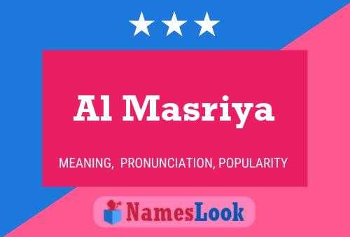 Al Masriya Name Poster