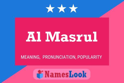 Al Masrul Name Poster