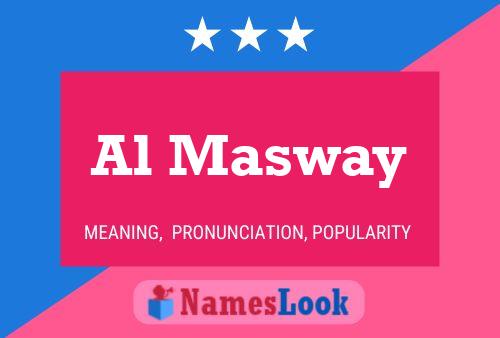 Al Masway Name Poster