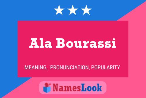 Ala Bourassi Name Poster