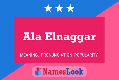 Ala Elnaggar Name Poster