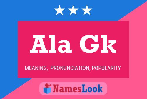 Ala Gk Name Poster