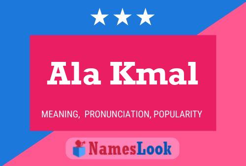 Ala Kmal Name Poster