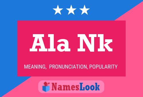 Ala Nk Name Poster