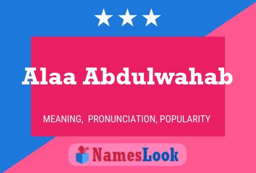 Alaa Abdulwahab Name Poster