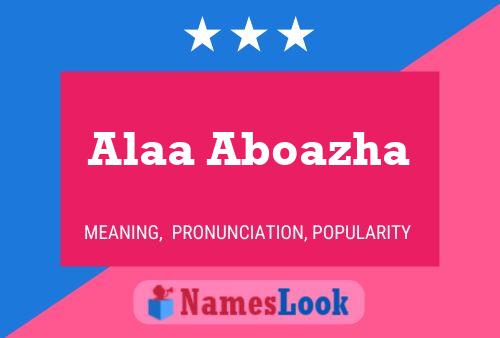 Alaa Aboazha Name Poster