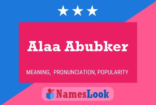 Alaa Abubker Name Poster