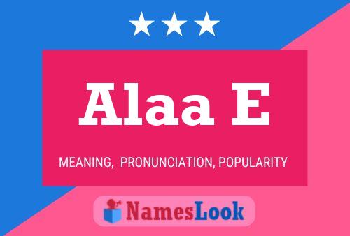 Alaa E Name Poster