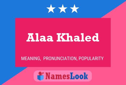 Alaa Khaled Name Poster