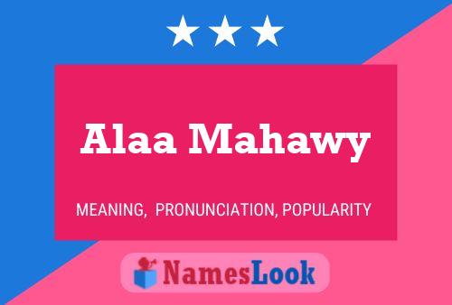 Alaa Mahawy Name Poster