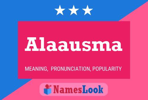 Alaausma Name Poster