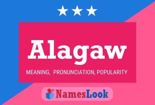 Alagaw Name Poster