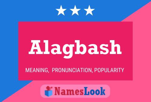 Alagbash Name Poster