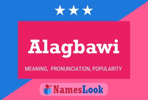 Alagbawi Name Poster