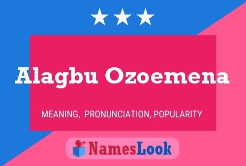 Alagbu Ozoemena Name Poster