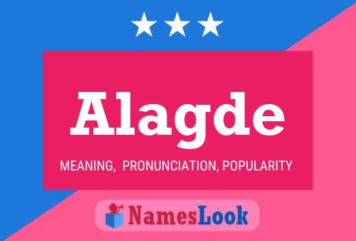 Alagde Name Poster