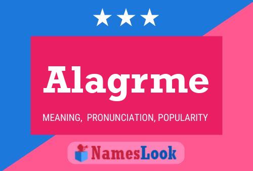 Alagrme Name Poster