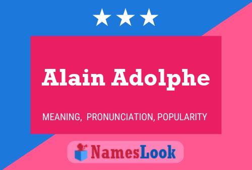 Alain Adolphe Name Poster