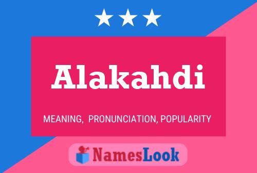 Alakahdi Name Poster