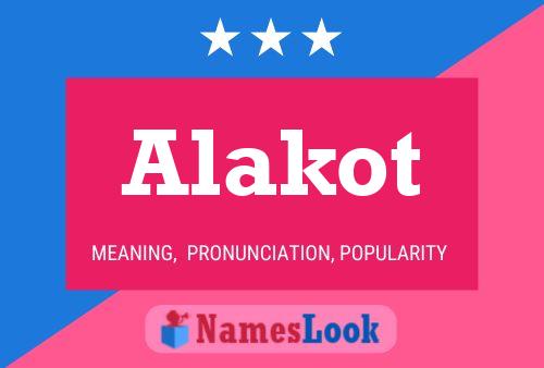 Alakot Name Poster