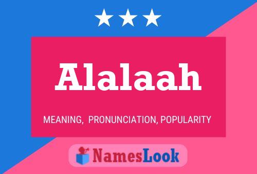 Alalaah Name Poster