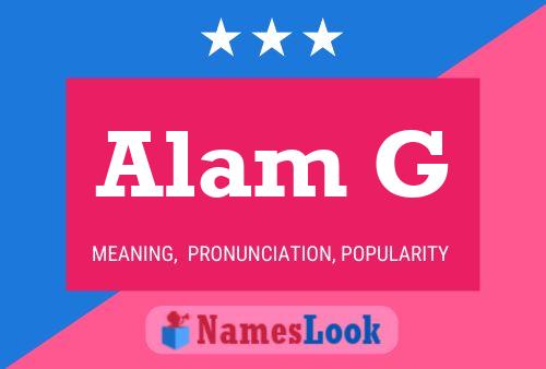 Alam G Name Poster