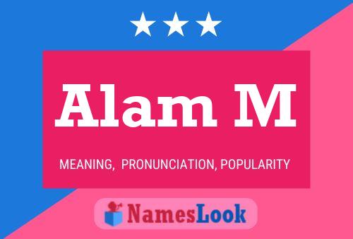 Alam M Name Poster