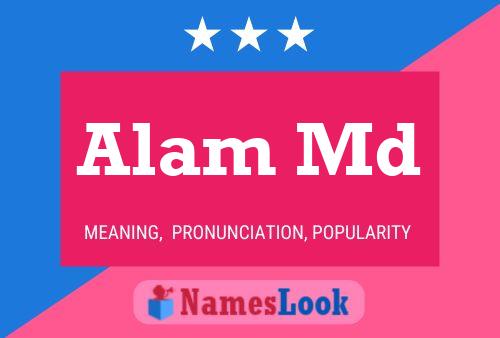 Alam Md Name Poster