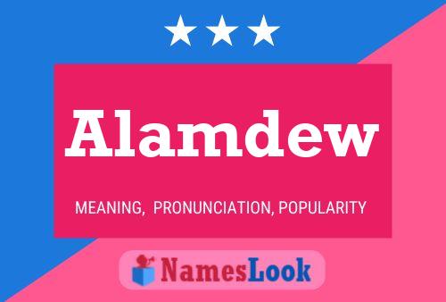 Alamdew Name Poster