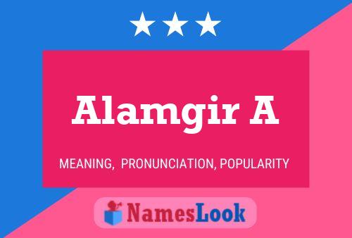 Alamgir A Name Poster