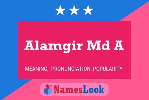 Alamgir Md A Name Poster