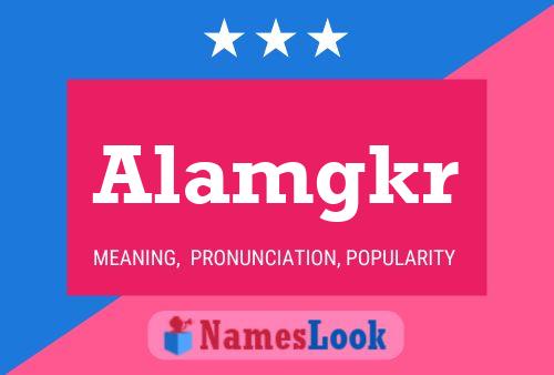 Alamgkr Name Poster