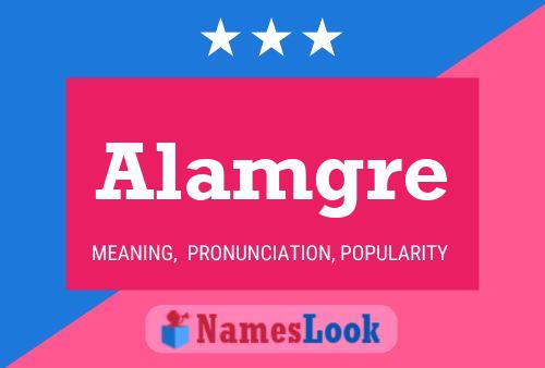 Alamgre Name Poster