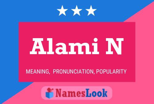 Alami N Name Poster