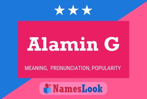 Alamin G Name Poster