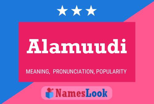 Alamuudi Name Poster