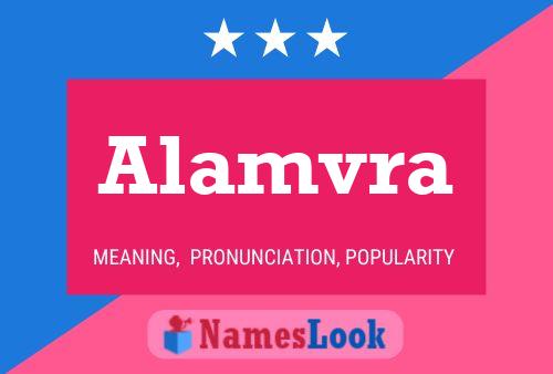 Alamvra Name Poster