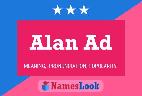 Alan Ad Name Poster