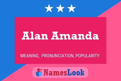 Alan Amanda Name Poster