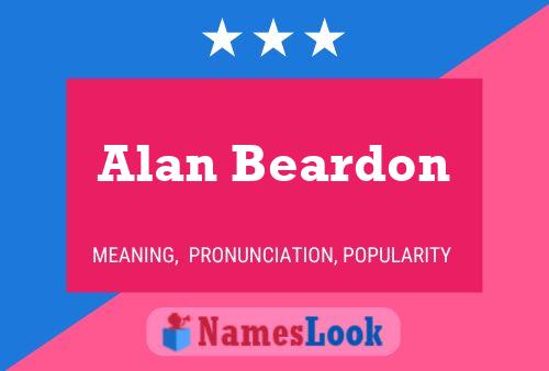 Alan Beardon Name Poster