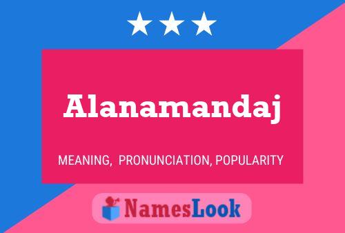 Alanamandaj Name Poster