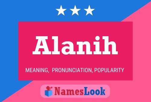 Alanih Name Poster