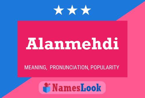 Alanmehdi Name Poster