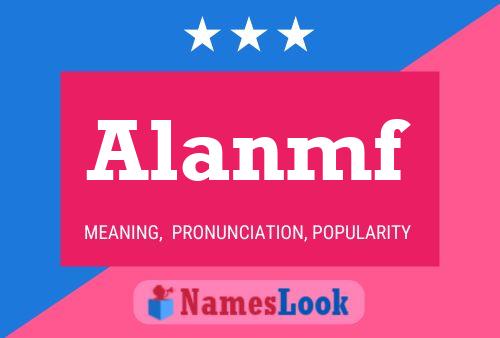 Alanmf Name Poster