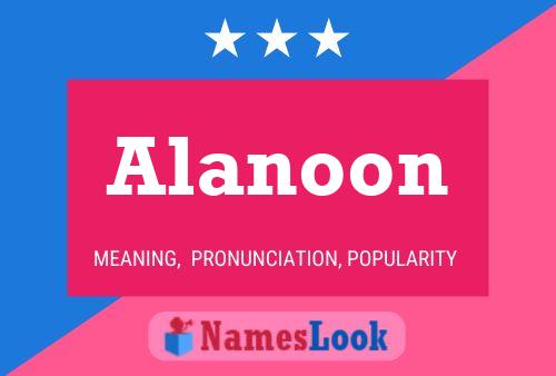 Alanoon Name Poster