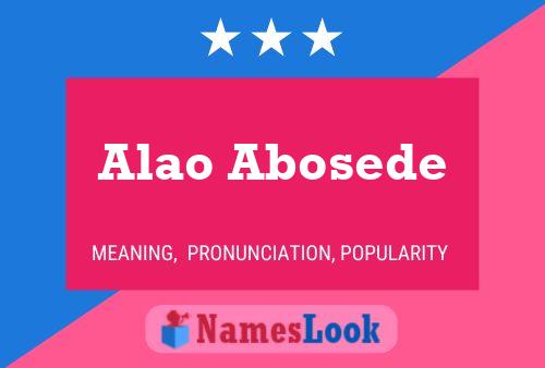 Alao Abosede Name Poster