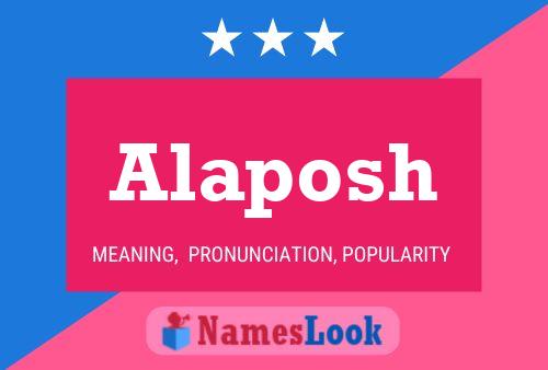 Alaposh Name Poster