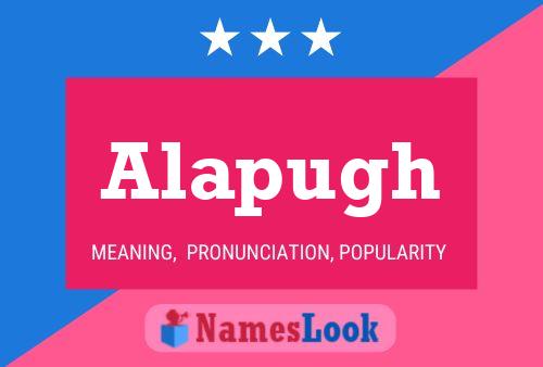 Alapugh Name Poster